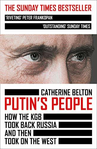 Putin people how the kgb - putin’s,