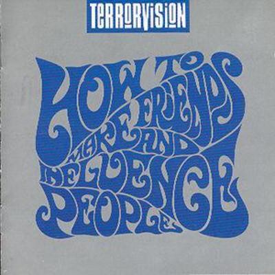 Terrorvision how make - terrorvision:,