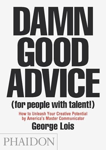 Damn good advice - damn, (for